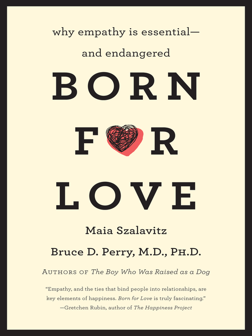 Title details for Born for Love by Bruce D. Perry - Wait list
